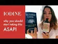 Iodine Why You Should Start Taking This ASAP