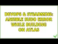 DevOps SysAdmins Ansible sudo error while building on Atlas