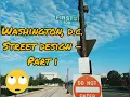 How Washington DC Streets are Designed Part 1 Our Capitol Streets