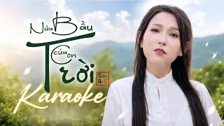 Nửa Bầu Trời Của Con - Hoàng Thiên An | Karaoke