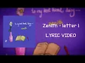 Download Lagu Zenith - Letter I (Lyric Video) by SANPYA LYRICS