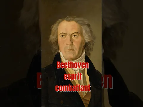 Beethoven esprit combattant