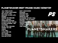 Download Lagu Best Planetshakers Praise/Worship Song - Best Christian Worship Music of All Time (Non-stop 2 hours)