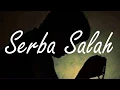 Download Lagu Serba Salah (Lirik) Ust. Amran HS