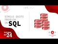 Single Quotes Problem in SQL Lecture 24 Hindi Urdu Programming Eye