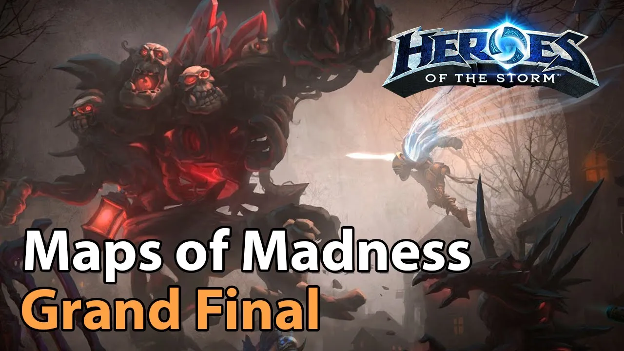 ►Grand Final - Maps of Madmess - Heroes of the Storm Esports