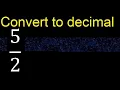 Convert to decimal How To Convert Decimals to Fractions
