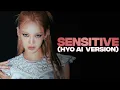 Download Lagu HYO - Sensitive (AI Cover)