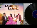Laung Laachi 2 - Simran Bhardwaj, Ammy Virk Panjabi Reverb Song