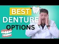 The BEST Denture Options For You in 2023 Dr Brett Langston