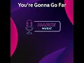You’re Gonna Go Far (Instrumental)