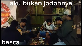 aku bukan jodohnya tri suaka tongkrongan by basca akustik