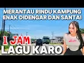 Download Lagu LAGU KARO MERDU ENAK DIDENGAR COCOK TEMAN PERJALANAN