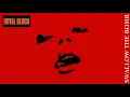 Royal Blood - Swallow The Bomb