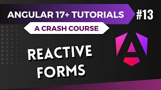 Angular 17 Tutorial - Build Reactive Forms