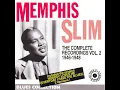 Now i got the blues - Slim Memphis