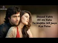 Download Lagu Phir Mohabbat (LYRICS) - Arijit Singh, Mohammed Irfan | Mithoon | Sayeed Quadri