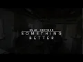 Download Lagu Sule Heitner - Something Better