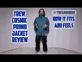Trew Cosmic Primo Jacket Review - How It Fits and Feels