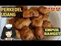 Download Lagu CARA MASAK PERKEDEL UDANG. RESEP ALA SETIA RASA. DIJAMIN ENAK!!!