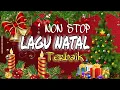 30 Menit Non Stop Lagu Natal Nge-Beat 🎄 Lagu Rohani Natal Ceria \u0026 Penuh Sukacita