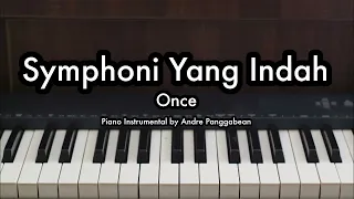 Download Symphoni Yang Indah - Once | Piano Karaoke by Andre Panggabean MP3