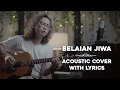 Download Lagu Belaian Jiwa - Acoustic Cover with Lyrics