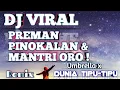 Download Lagu DJ Umbrella x Dunia Tipu-Tipu VIRAL PREMAN PINOKALAN \u0026 MANTRI ORO !( DJ DESA Remix )