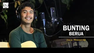 Download Bunting Berua - Iwan Tompo (Cover By. Muhammad Alifi) MP3