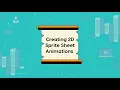 Animations in Unity Chapter - 2 Creating 2D Sprite Sheet Animations