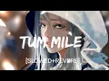 Download Lagu Tum Mile [Slowed+Reverb- Javed Ali | Textaudio