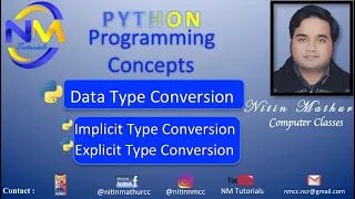 Type Conversion in Python Concept of Type Conversion Implicit and Explicit Type Conversion