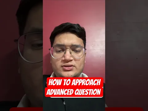 π€ Advanced Question approach #jee #iit