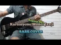 Download Lagu Bass COVER || Kartonyono Medot Janji - Reggae Ska Version (bassist pemula)
