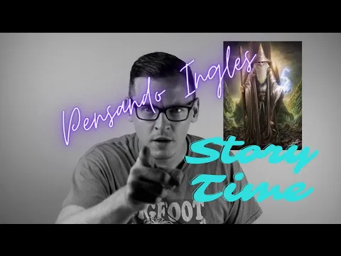 Story Time! Aprender Ingles Naturalmente Con una Historia!