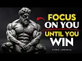 Download Lagu FOCUS ON YOU UNTIL YOU WIN - STOICISM