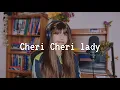 Download Lagu Modern Talking - Cheri Cheri Lady (cover by Diya Ayra)