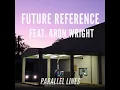 Parallel Lines (feat. Aron Wright)