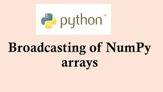 Python basic course Broadcasting of NumPy arrays