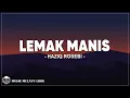 Download Lagu Lemak manis - Haziq rosebi (Lirik Lagu)
