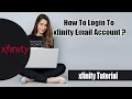 How to Login Xfinity Email Account 2022 Xfinity Login Sign In