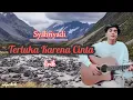 Download Lagu Terluka Karena Cinta | Lirik Syahriyadi. Best Music Pop Melayu