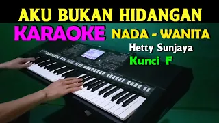 Download AKU BUKAN HIDANGAN - Hetty Sunjaya | KARAOKE Nada Wanita C=DO MP3
