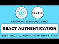 React Login Authentication with Stytch s NEW SDK Magic Links with React JS