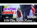 Download Lagu Tali Kotang Karaoke Versi Ojing
