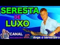 Download Lagu BOTECO DA SERESTA BREGA DE LUXO/ DOGE O SERESTEIRO APAIXONADO AS MELHORES ATUALIZADA