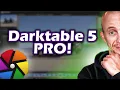 Darktable 5 Masterclass