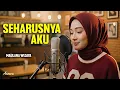 Lagu SEHARUSNYA AKU - MAULANA WIJAYA | Reggae Cover by Ameera
