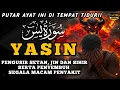 Surah Yasin Pengusir Setan dan Penyembuh Segala Macam Penyakit, Ngaji Merdu | By : Alaa Aqel