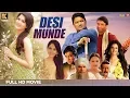 Punjabi Movie Desi Munde Full Movie Punjabi Movies 2018